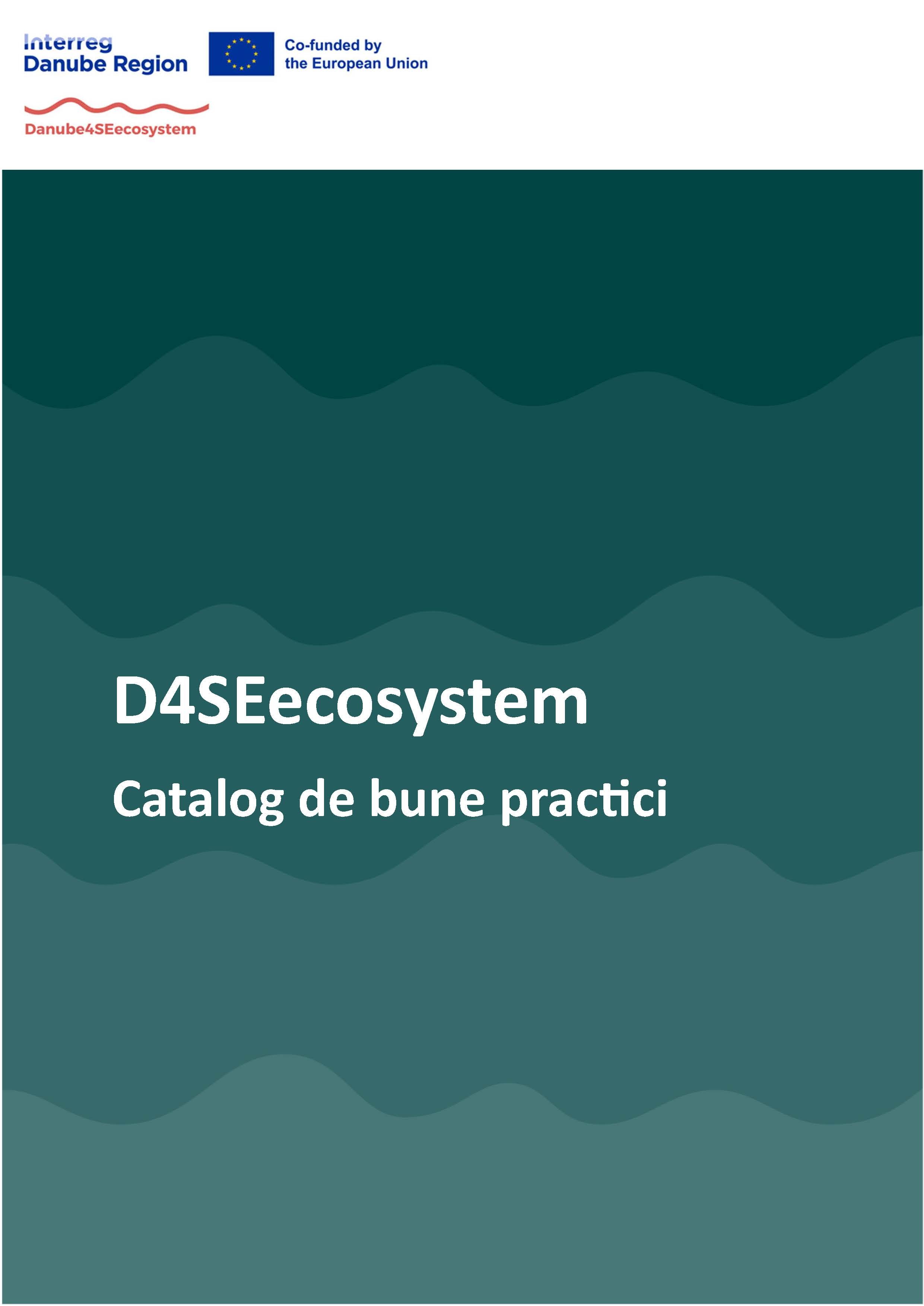 Catalogul online de bune practici, lansat în cadrul proiectului Danube4SEecosystem